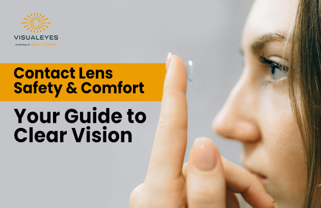 Contact Lens Safety Month: Protect Your Eyes and Experience the Freedom of Contact Lenses